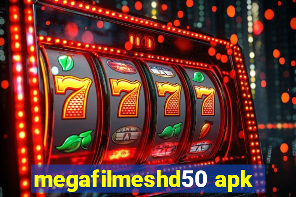 megafilmeshd50 apk